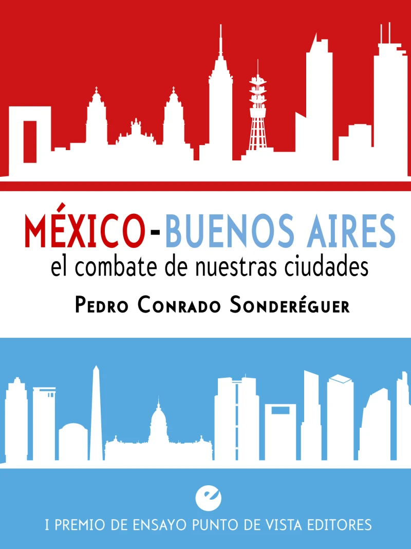 Portada: México-Buenos Aires. El combate de nuestras ciudades