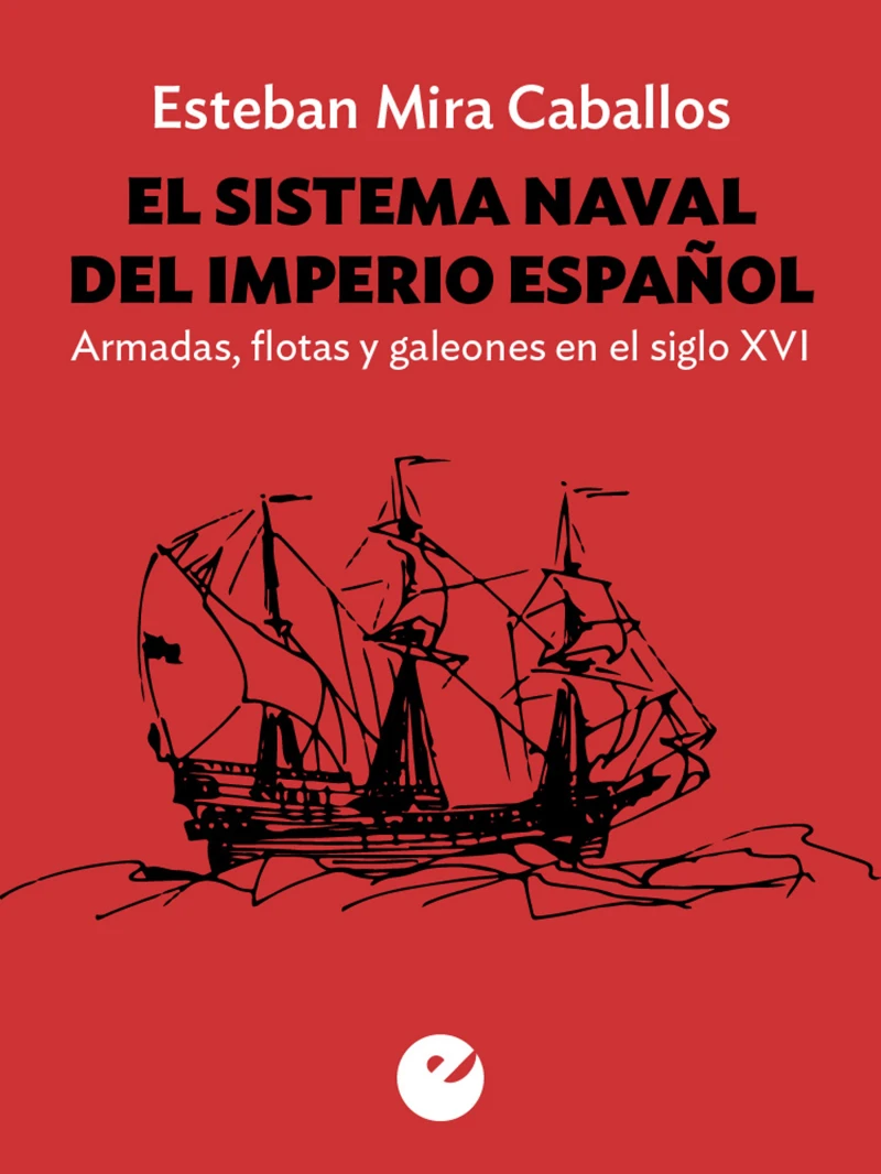 Portada: El sistema naval del Imperio español