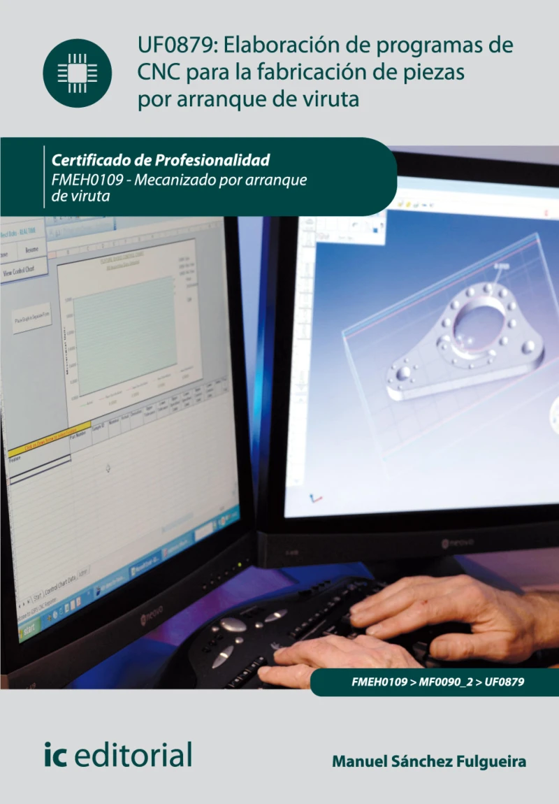 Portada: Elaboración de programas de cnc para la fabricación de piezas por arranque de viruta. FMEH0109