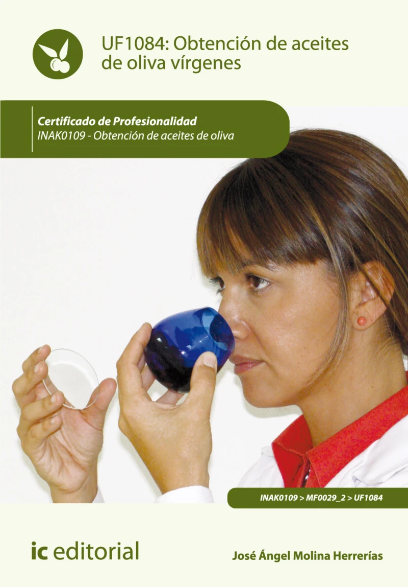 Portada: Obtención de aceites de oliva vírgenes. INAK0109