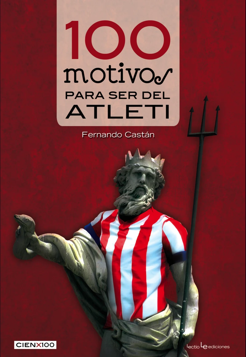 Portada: 100 motivos para ser del Atleti