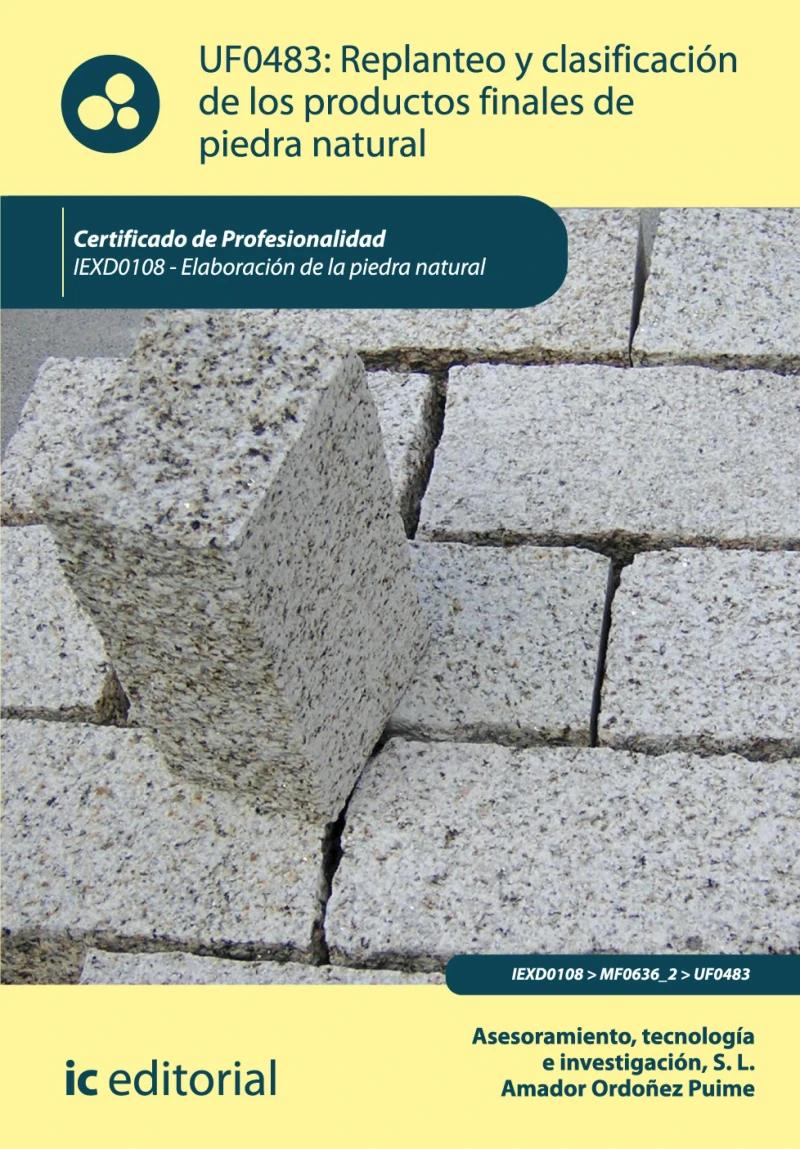 Portada: Replanteo y clasificación de los productos finales en piedra natural. IEXD0108