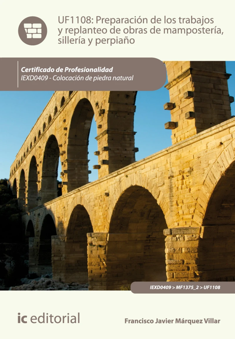 Portada: Preparación de los trabajos y replanteo de obras de mampostería, sillería y perpiaño. IEXD0409