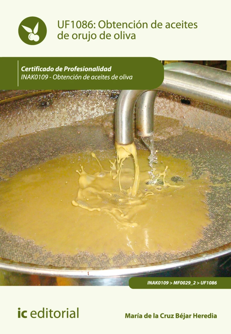Portada: Obtención de aceites de orujo de oliva. INAK0109