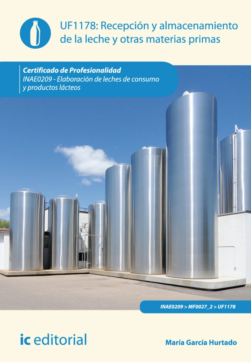 Portada: Recepción y almacenamiento de la leche y otras materias primas. INAE0209