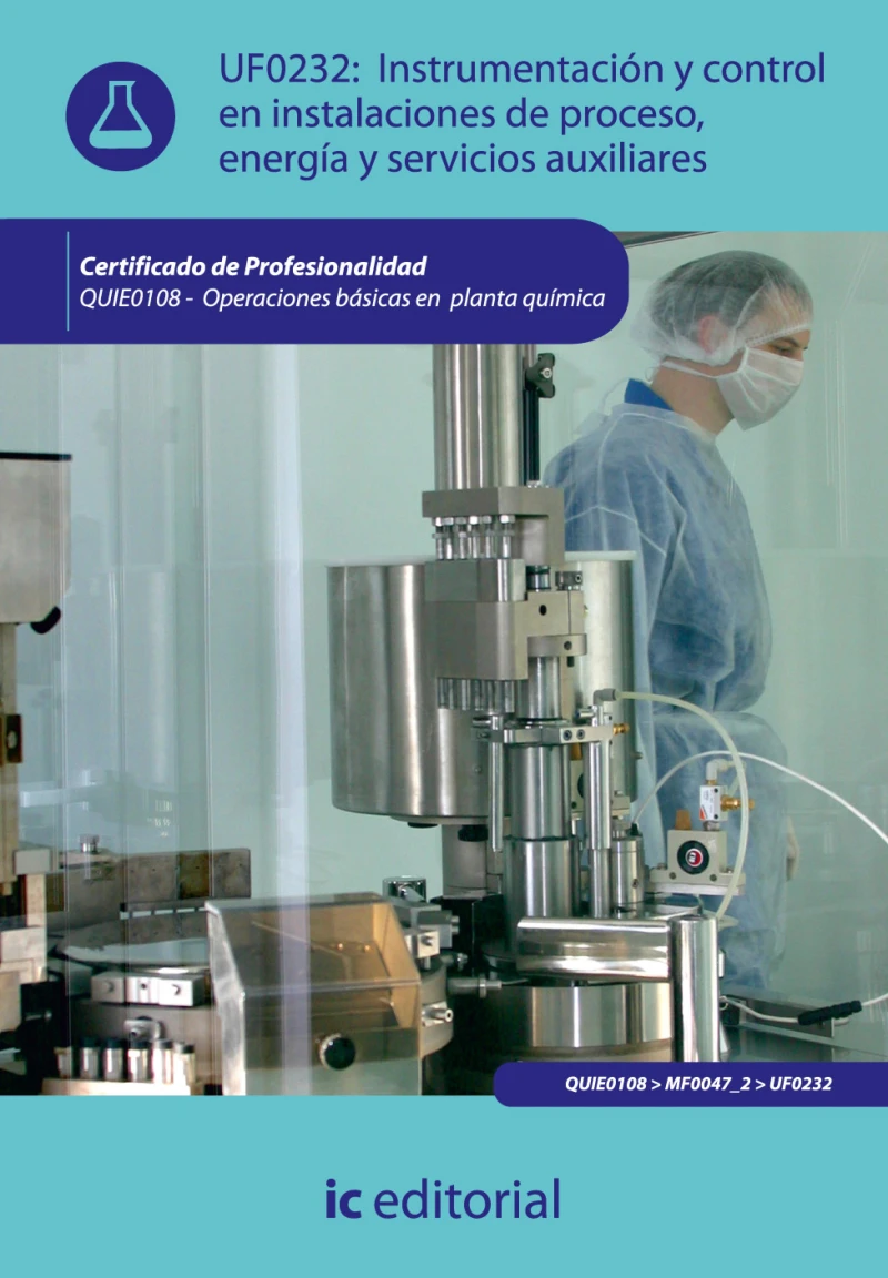 Portada: Instrumentación y control en instalaciones de proceso, energía y servicios auxiliares. QUIE0108