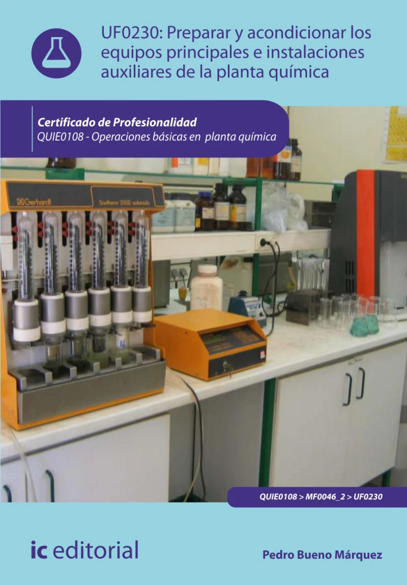 Portada: Preparar y acondicionar los equipos principales e instalaciones auxiliares de la planta química. QUIE0108