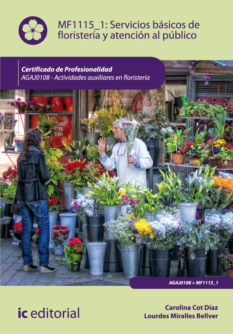 Portada: Servicios básicos de floristería y atención al público. AGAJ0108