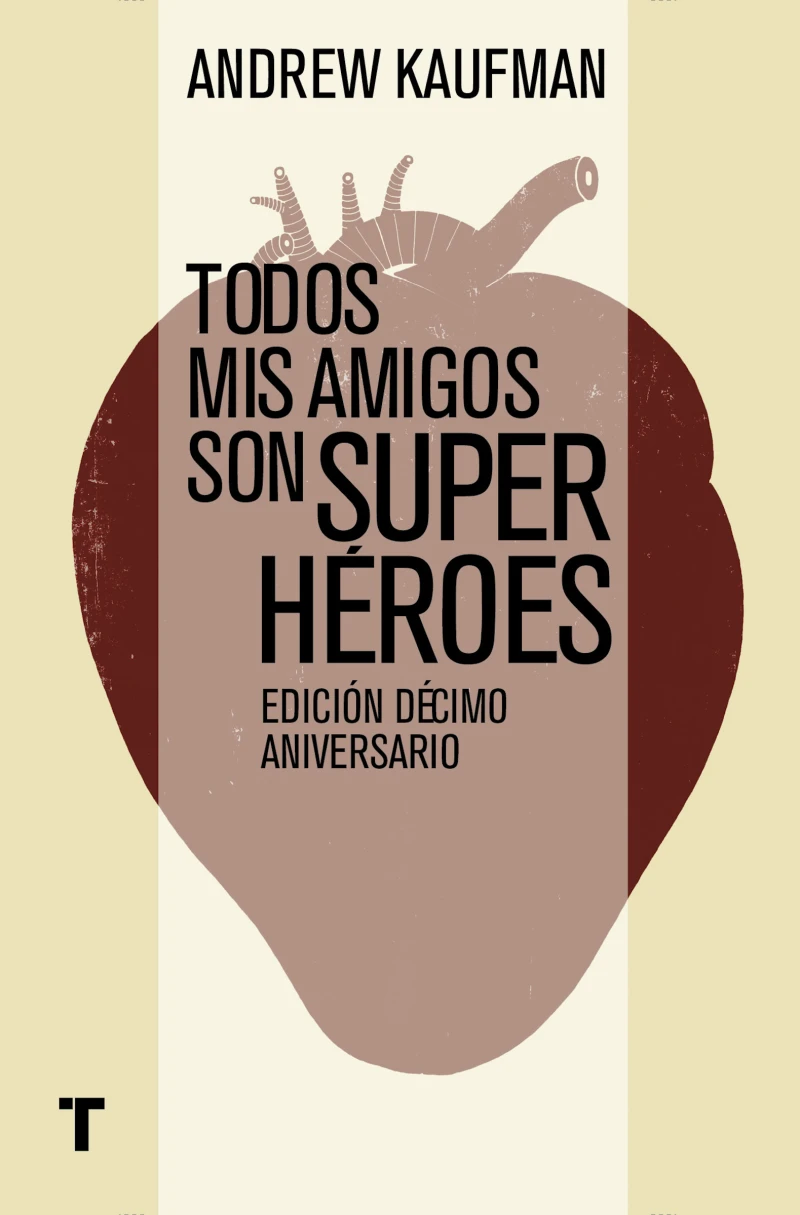 Portada: Todos mis amigos son superhéroes