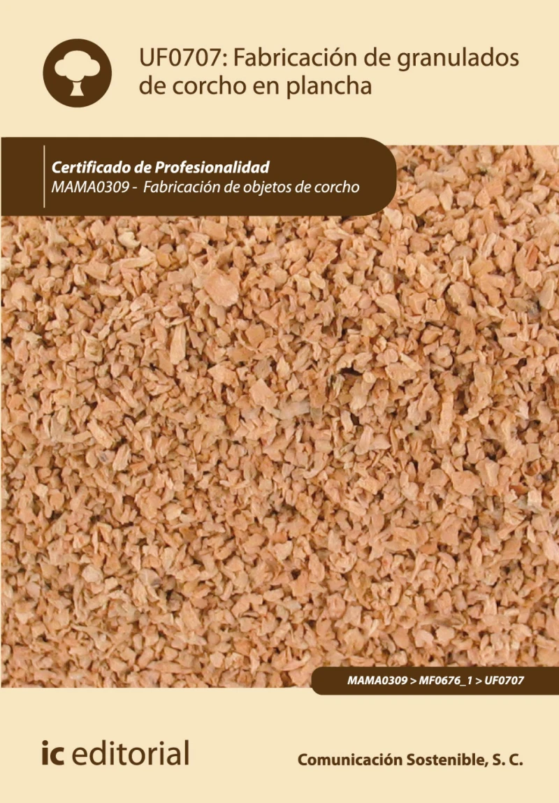 Portada: Fabricación de granulados de corcho en plancha. MAMA0309