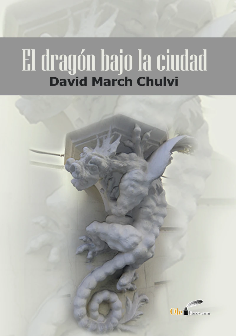 Portada: EL dragón bajo la ciudad