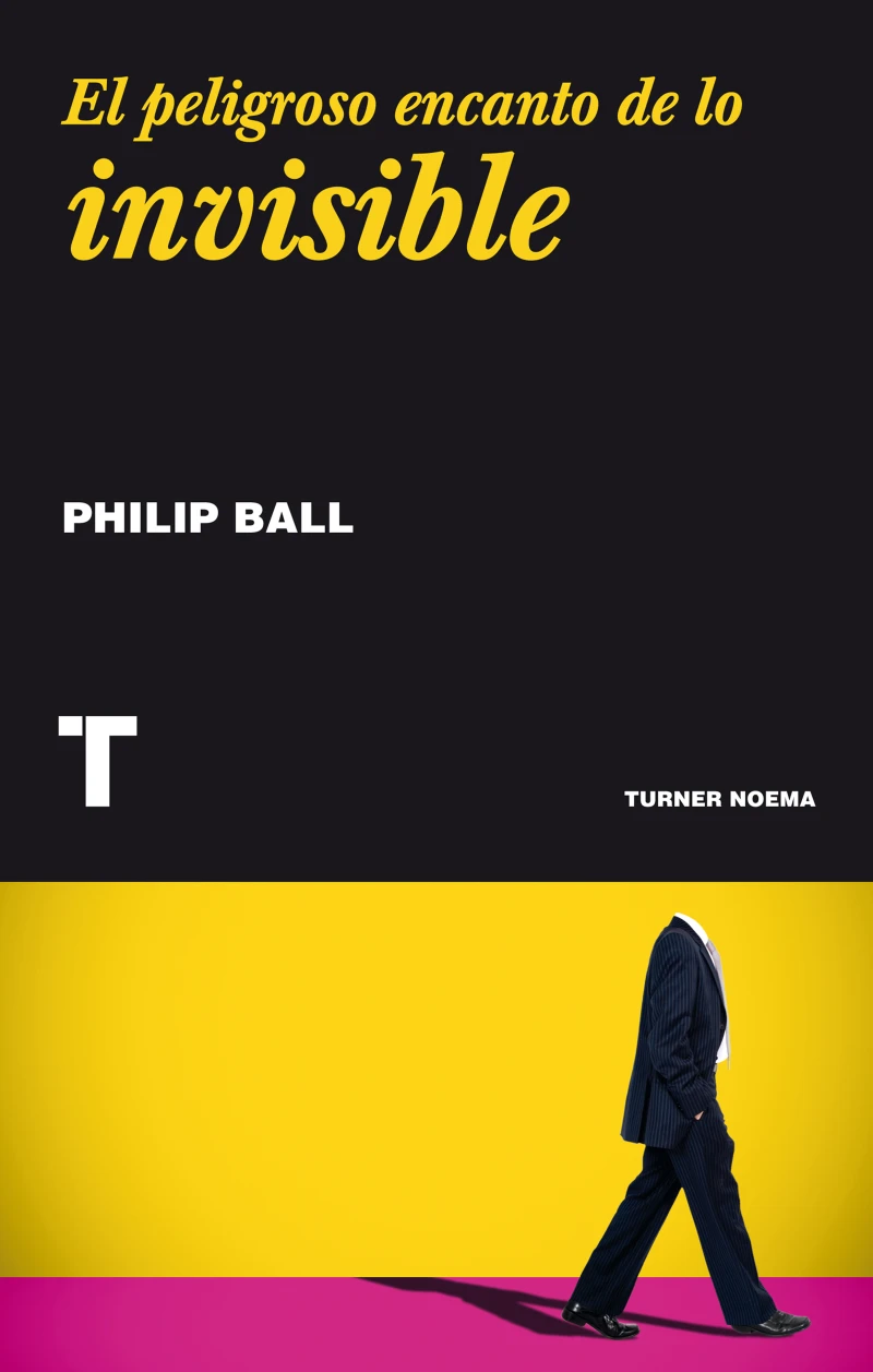 Portada: El peligroso encanto de lo invisible
