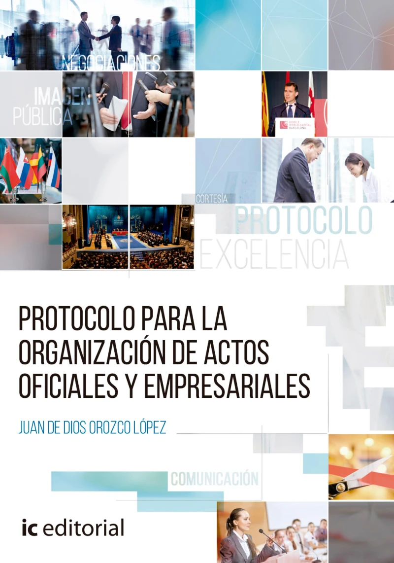 Portada: Protocolo para la organización de actos oficiales y empresariales.