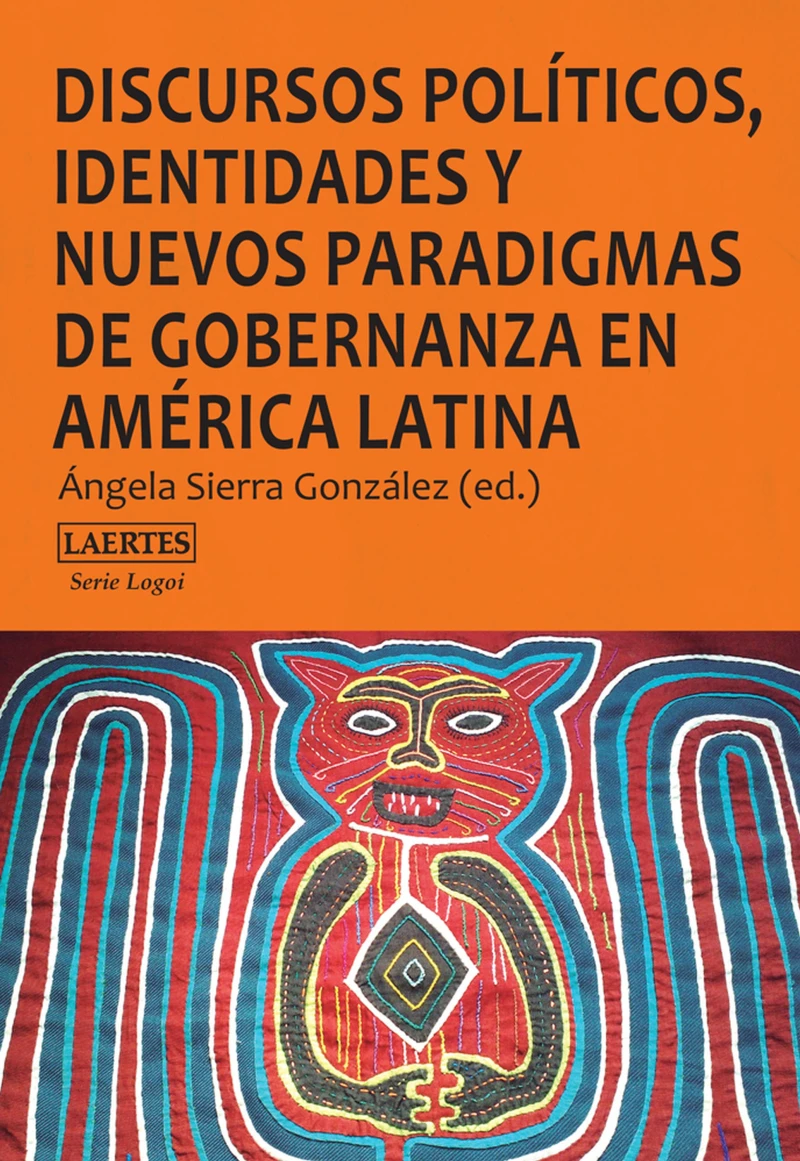Portada: Discursos políticos, identidades y nuevos paradigmas de gobernanza en América Latina