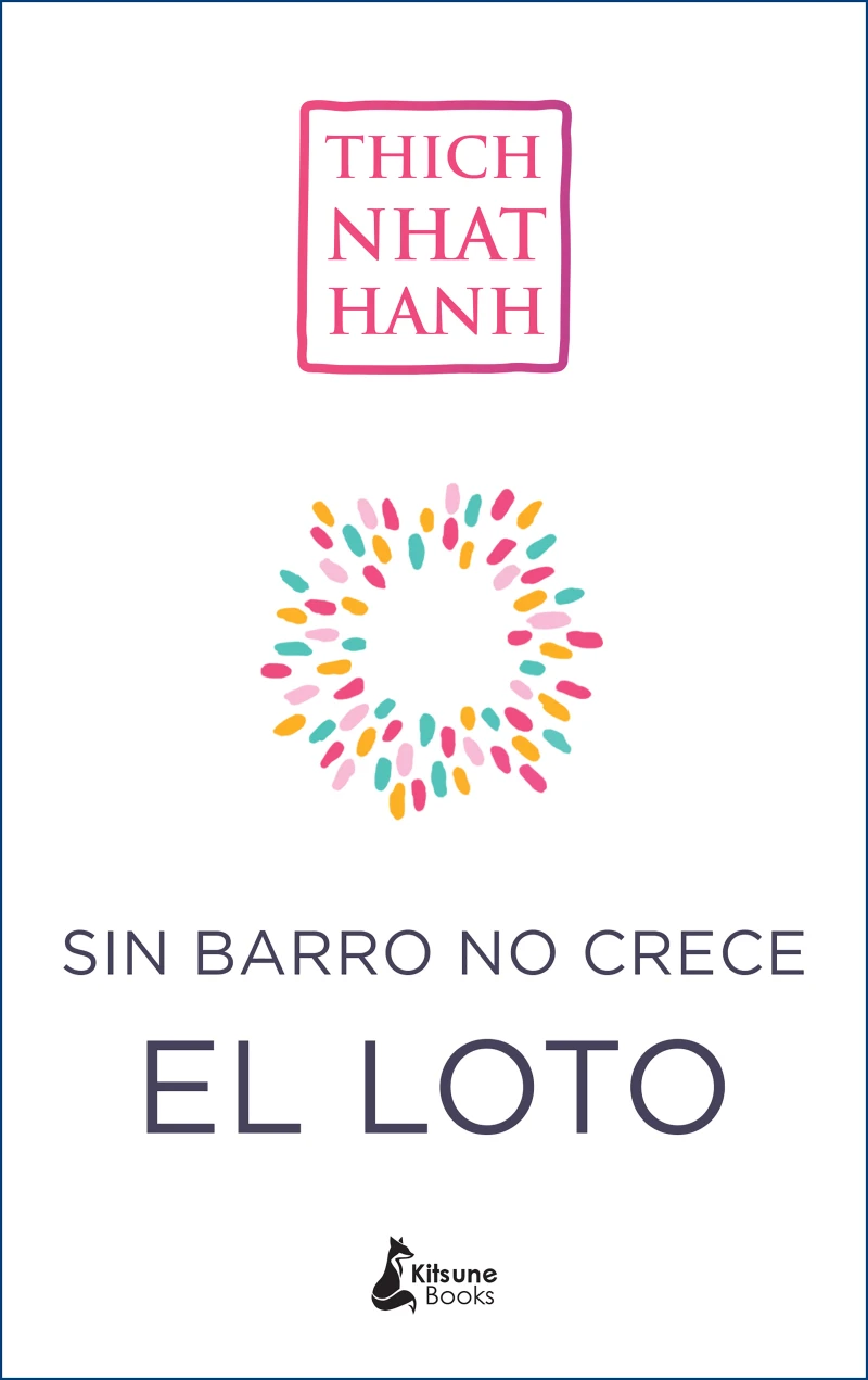Portada: Sin barro no crece el loto