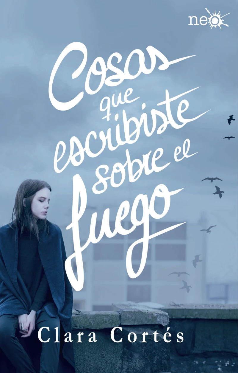 Portada: Cosas que escribiste sobre el fuego