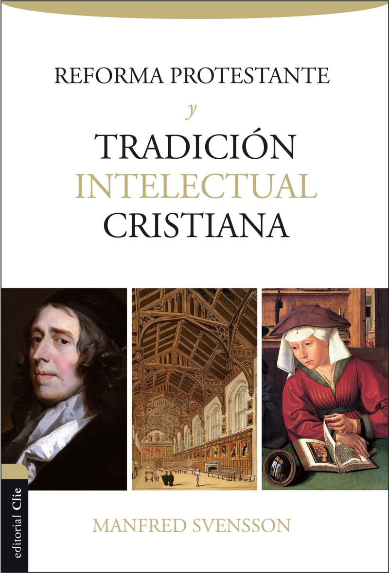 Portada: Reforma protestante y tradición intelectual cristiana