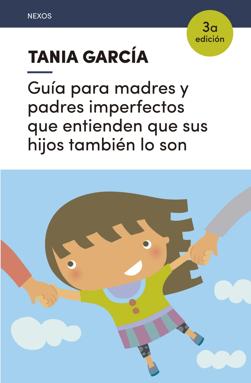 Portada: Guía para madres y padres imperfectos que entienden que sus hijos también lo son
