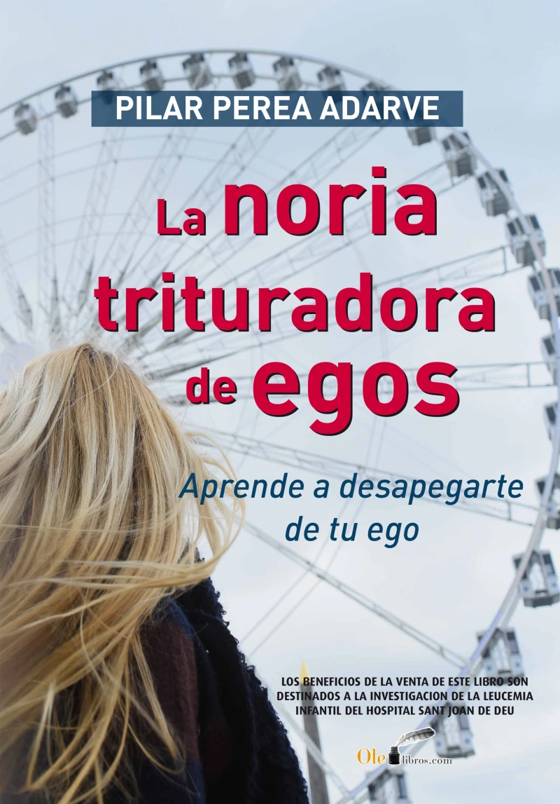 Portada: La noria trituradora de egos