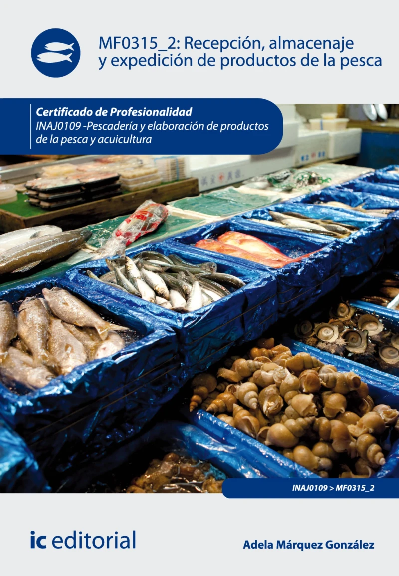 Portada: Recepción, almacenaje y expedición de productos de la pesca. INAJ0109