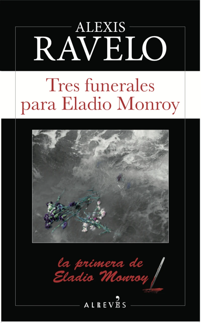 Portada: Tres funerales para Eladio Monroy