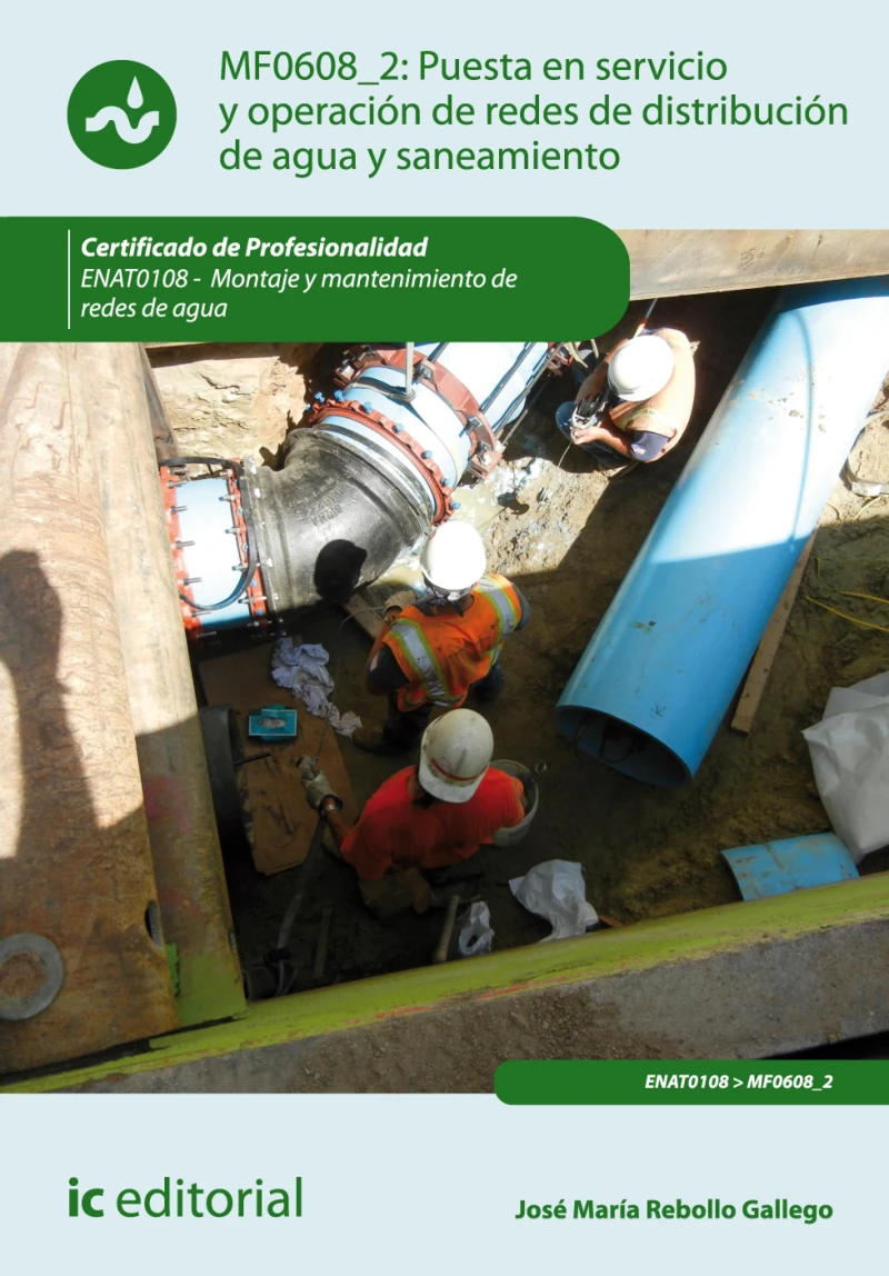 Portada: Puesta en servicio y operación de redes de distribución de agua y saneamiento. ENAT0108
