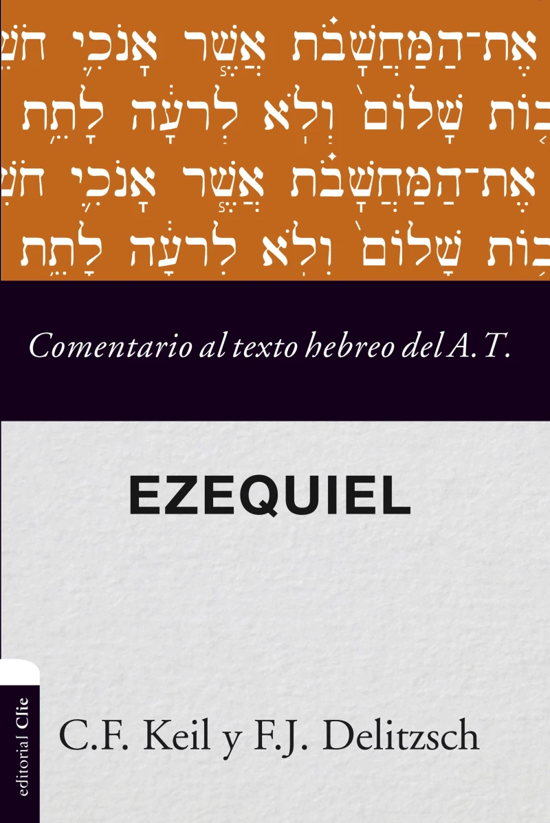 Portada: Comentario al texto hebreo del Antiguo Testamento- Ezequiel