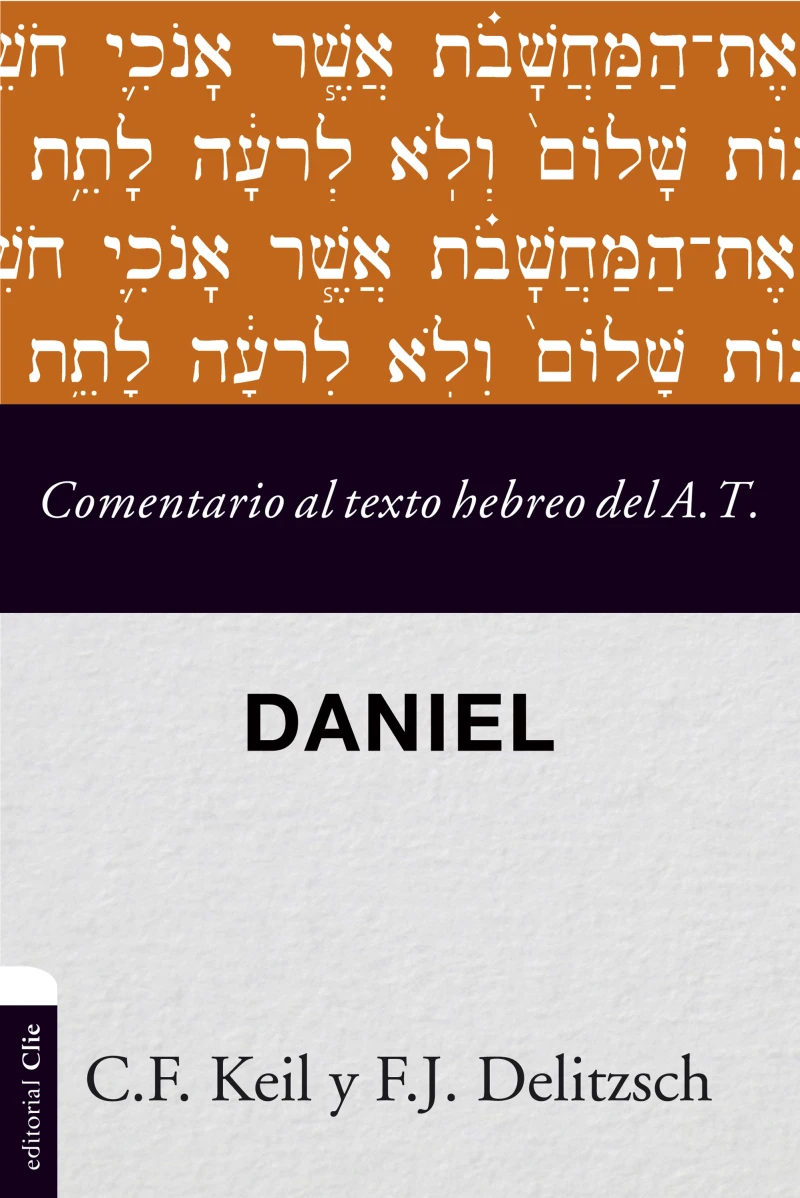 Portada: Comentario al texto hebreo del Antiguo Testamento - Daniel
