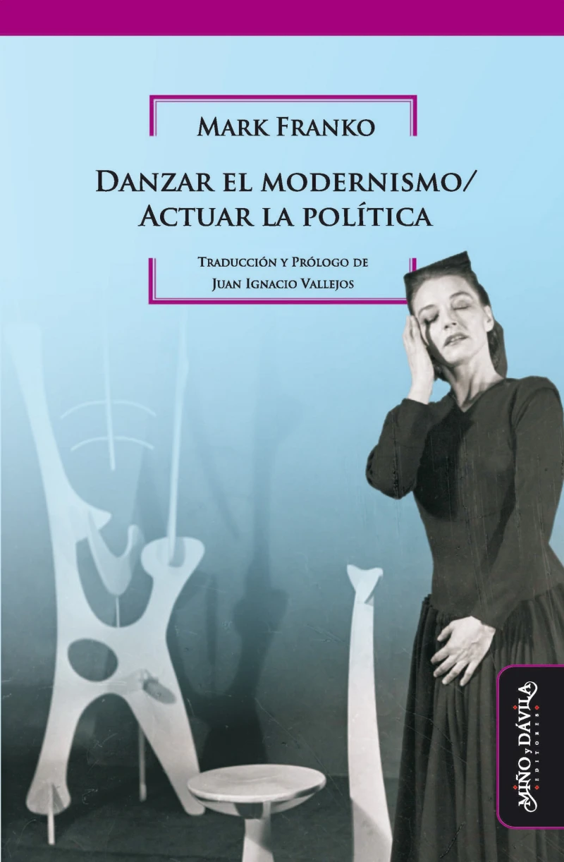 Portada: Danzar el modernismo / Actuar la política