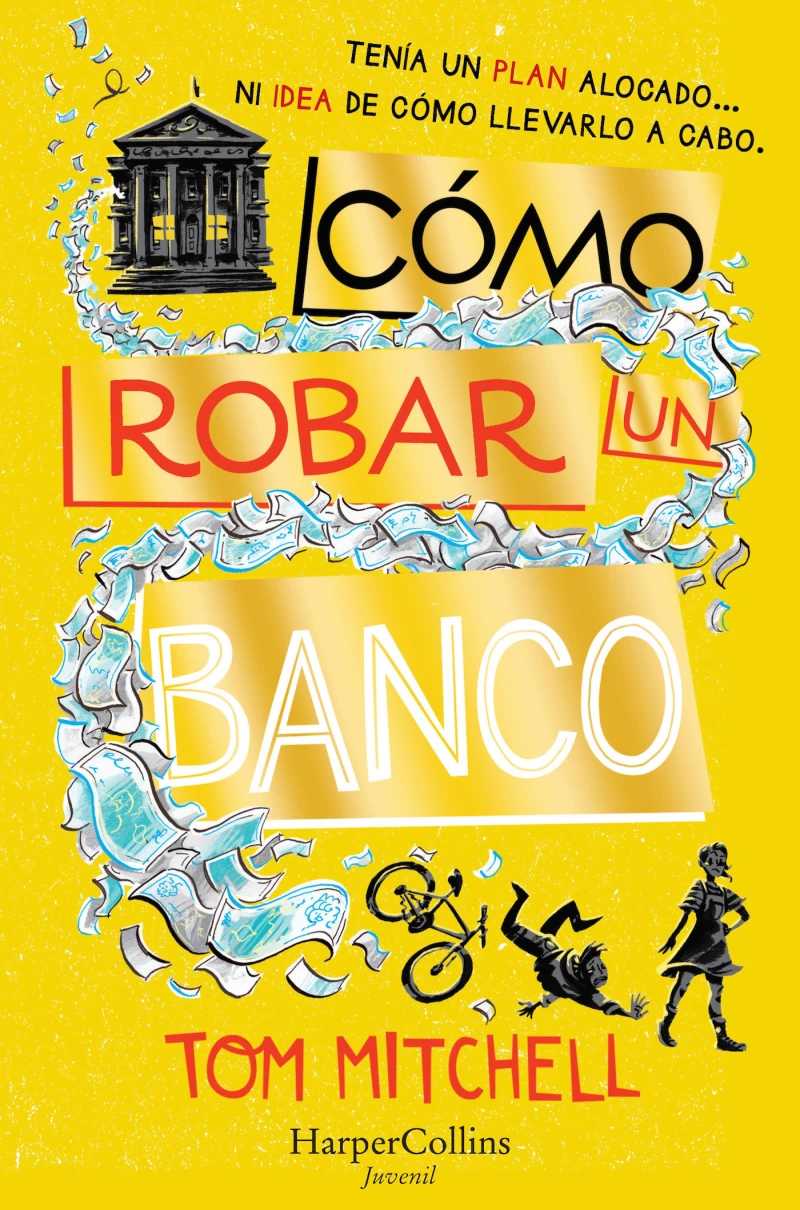 Portada: Cómo robar un banco