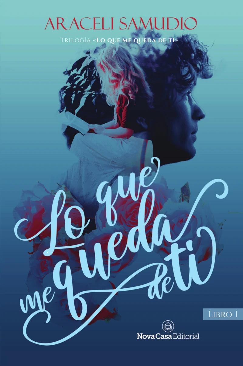 Portada: Lo que me queda de ti (I)