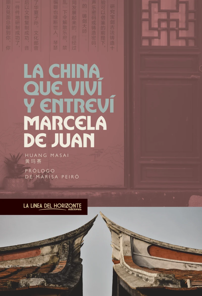 Portada: La China que viví y entreví