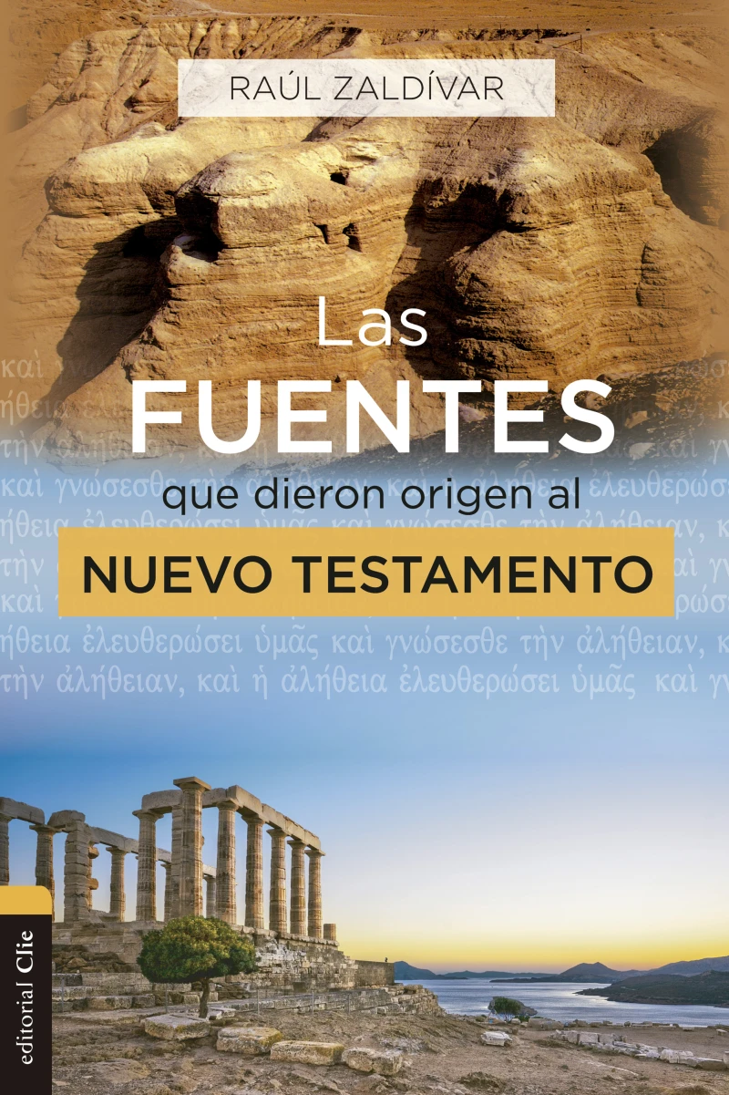 Portada: Las fuentes que dieron origen al Nuevo Testamento