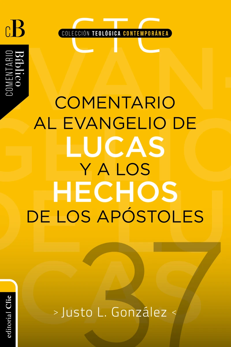 Portada: Comentario al Evangelio de Lucas y a los Hechos de los apóstoles