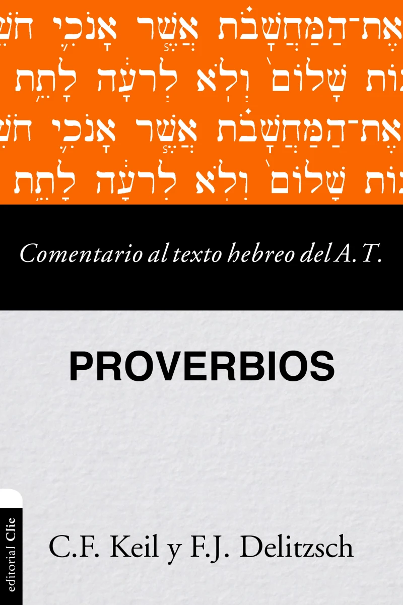 Portada: Comentario al texto hebreo del Antiguo Testamento – Proverbios