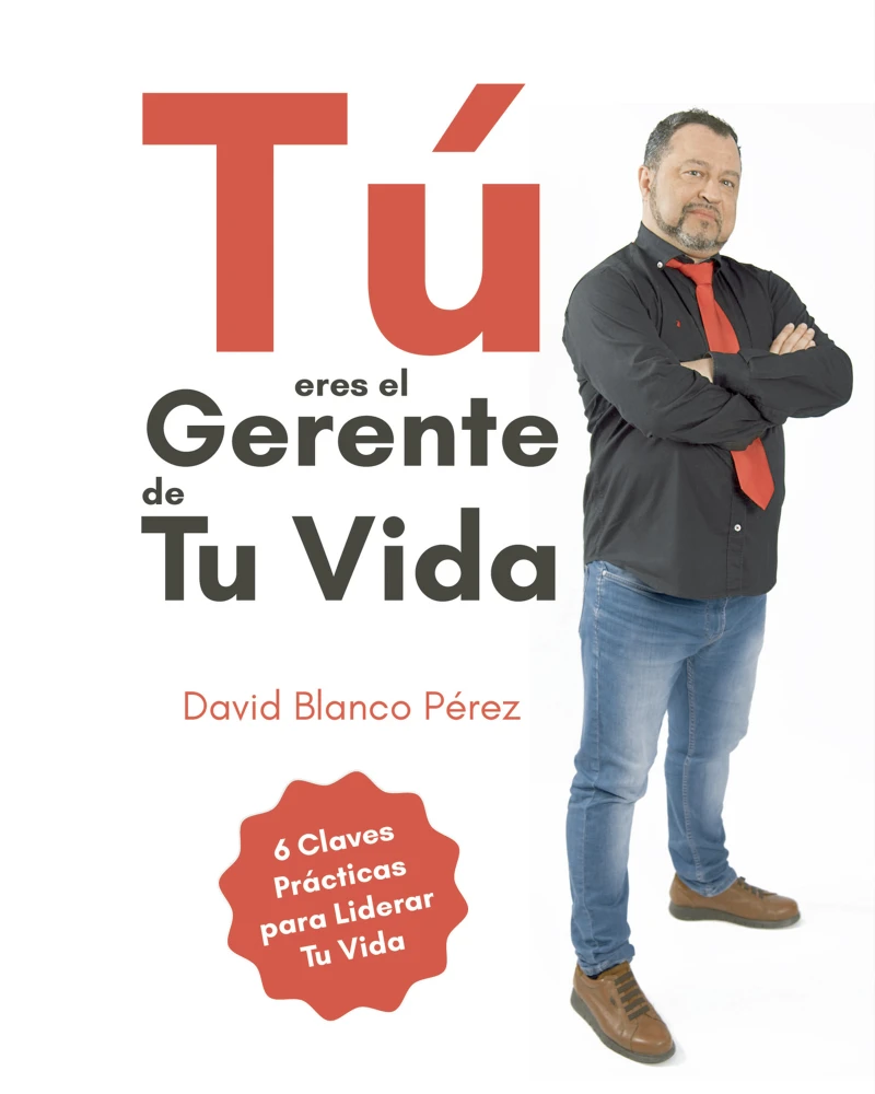 Portada: Tú eres el gerente de tu vida
