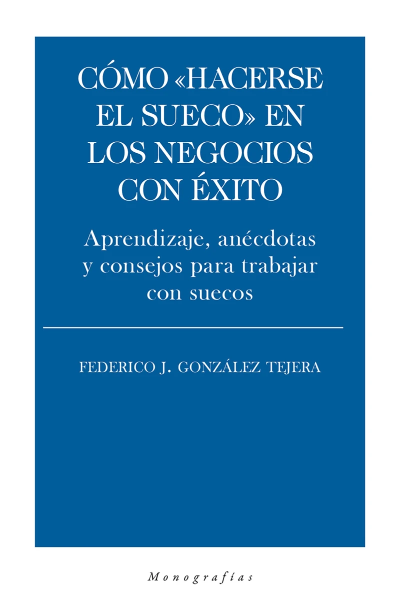 Portada: Cómo "hacerse el sueco" en los negocios con éxito