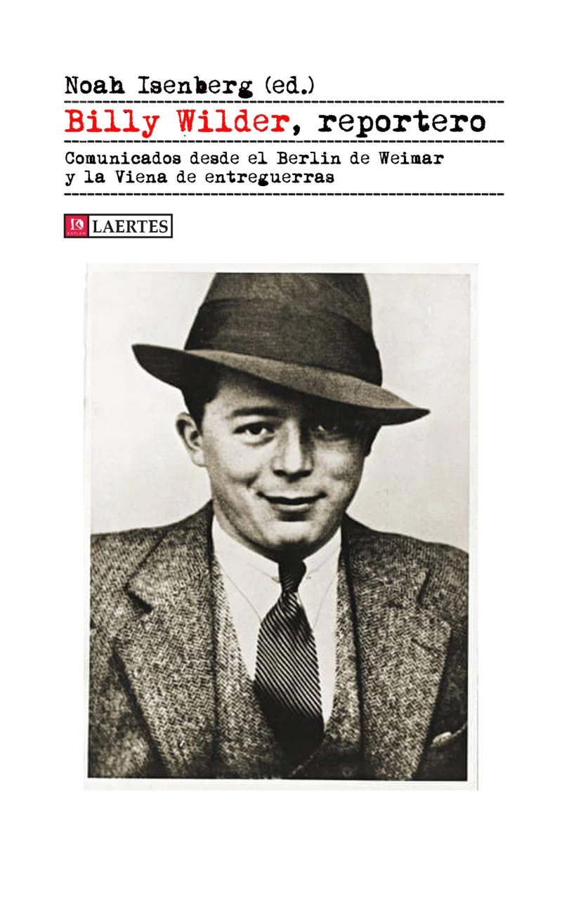 Portada: Billy Wilder, reportero