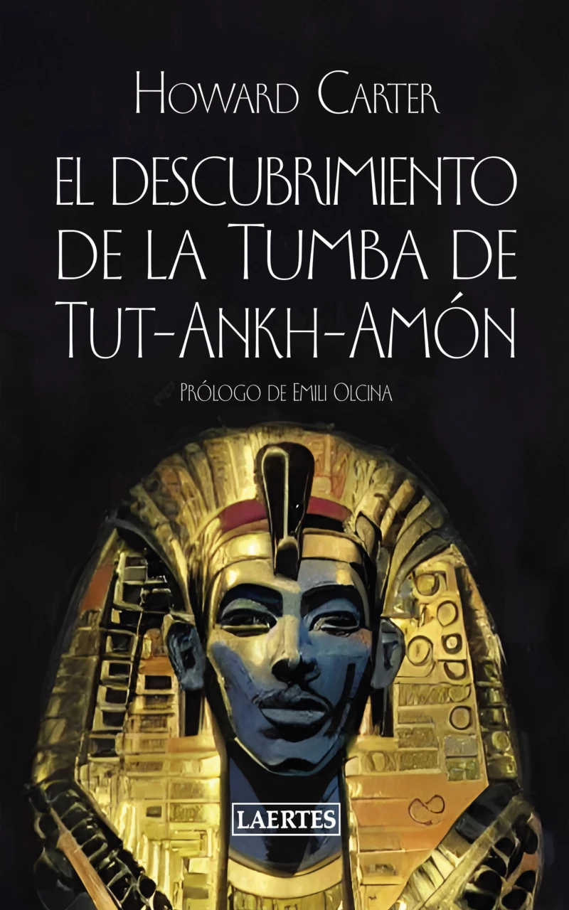 Portada: El descubrimiento de la Tumba de Tut-Ankh-Amón