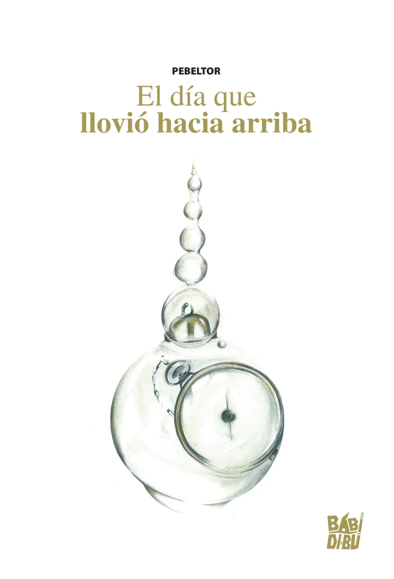 Portada: El día que llovió hacia arriba