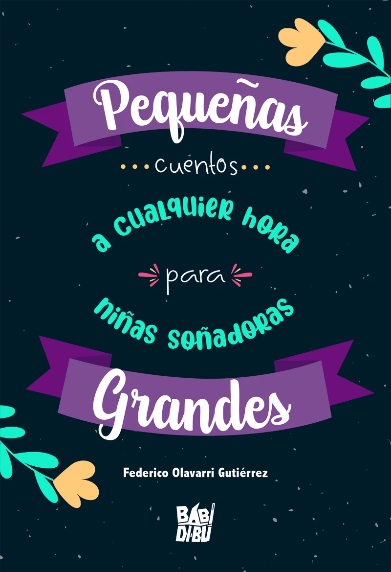 Portada: Pequeñas grandes... cuentos a cualquier hora para niñas soñadoras