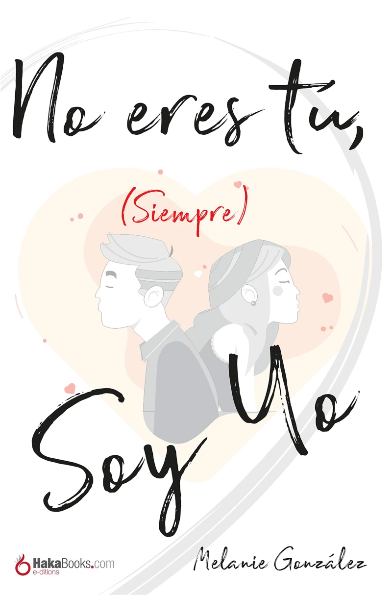 Portada: No eres tú (siempre) soy yo