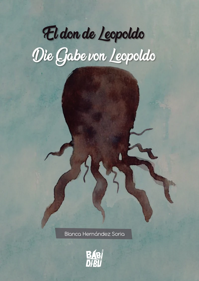 Portada: El don de Leopoldo / Die Gabe von Leopoldo
