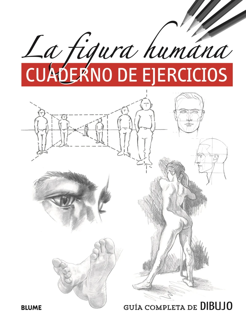 Portada: Guía completa de dibujo. La figura humana (cuaderno ejercicios)