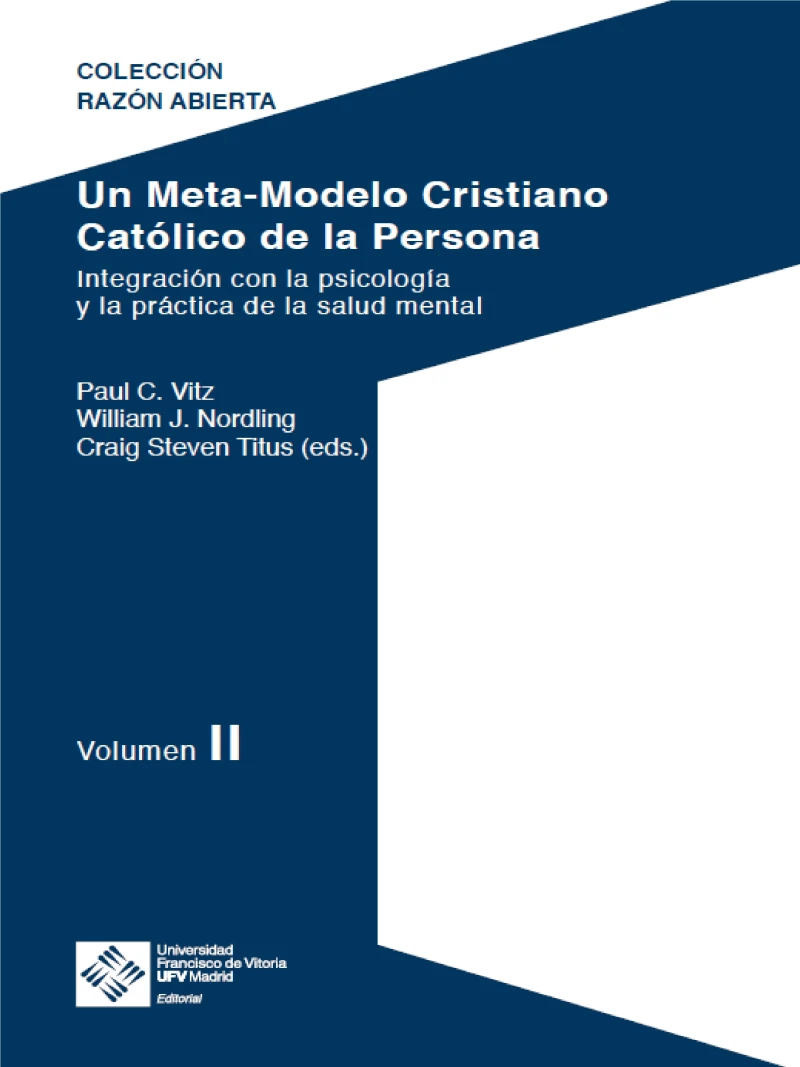 Portada: Un Meta-Modelo Cristiano católico de la persona - Volumen II