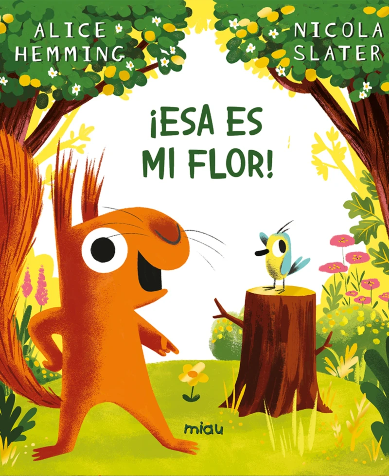 Portada: ¡Esa es mi flor!
