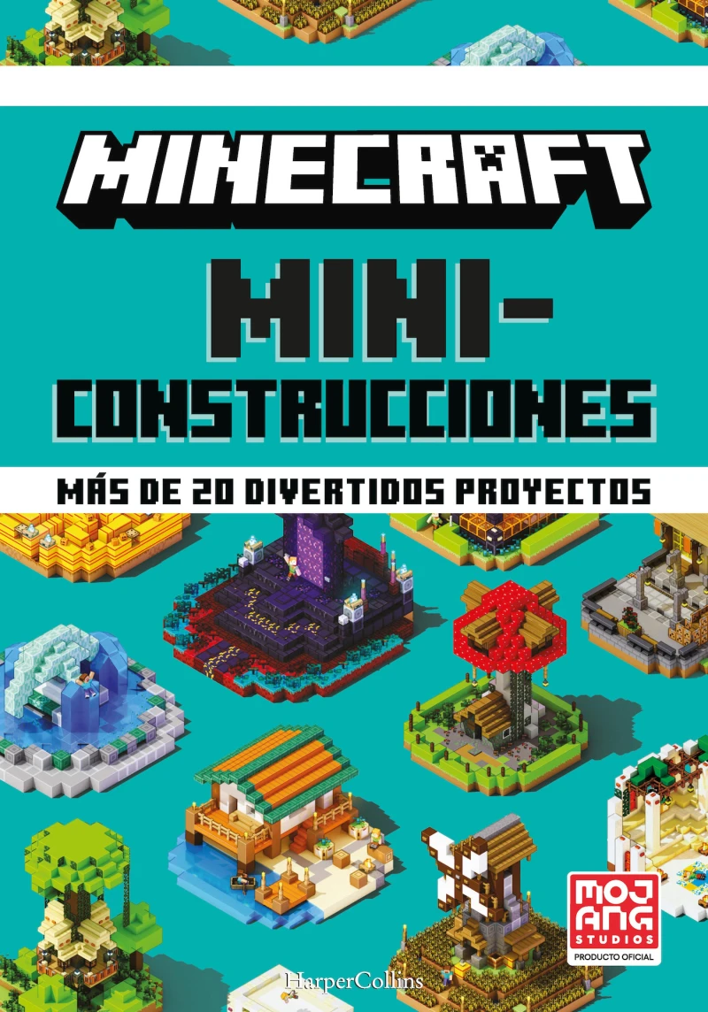 Portada: Minecraft oficial: Miniconstrucciones. Más de 20 divertidos proyectos