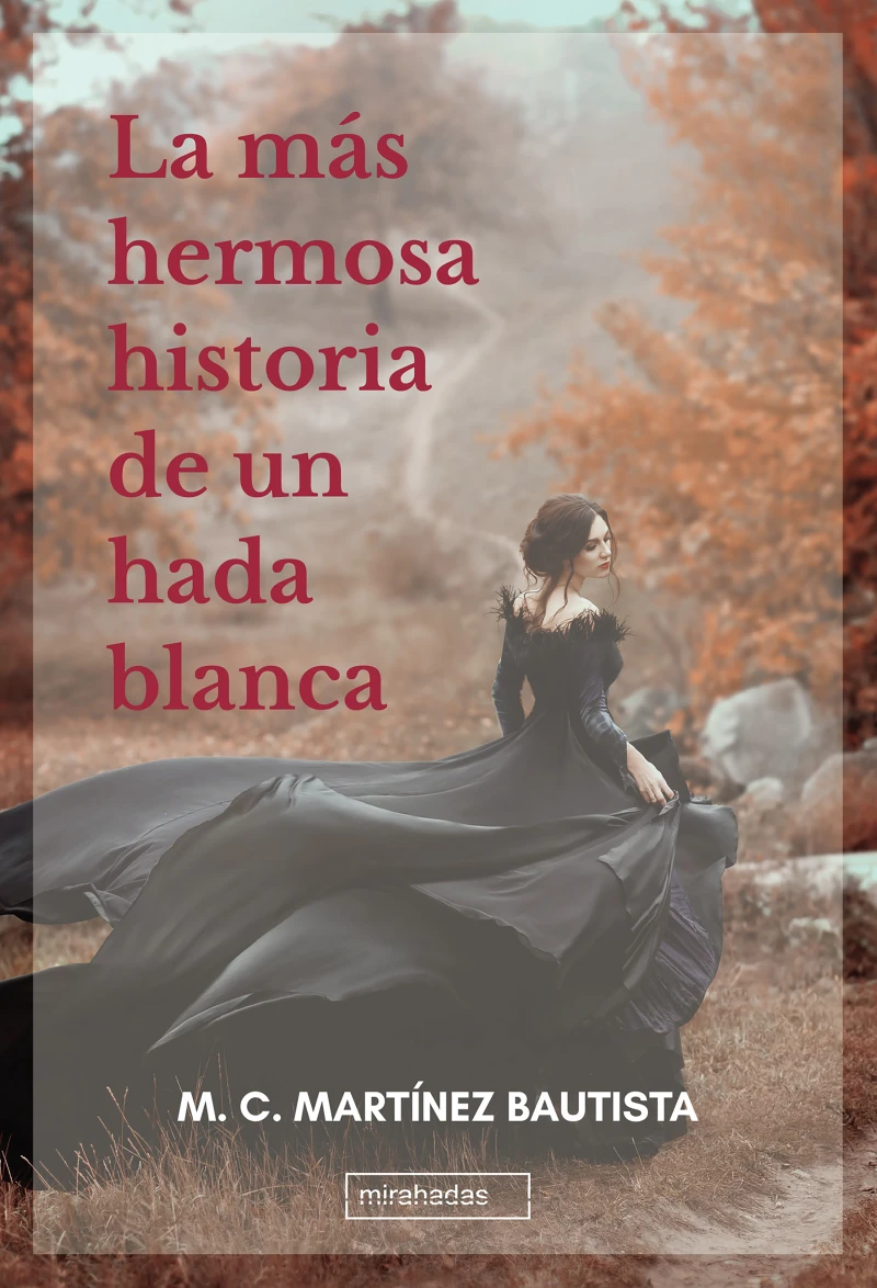 Portada: La más hermosa historia de un hada blanca