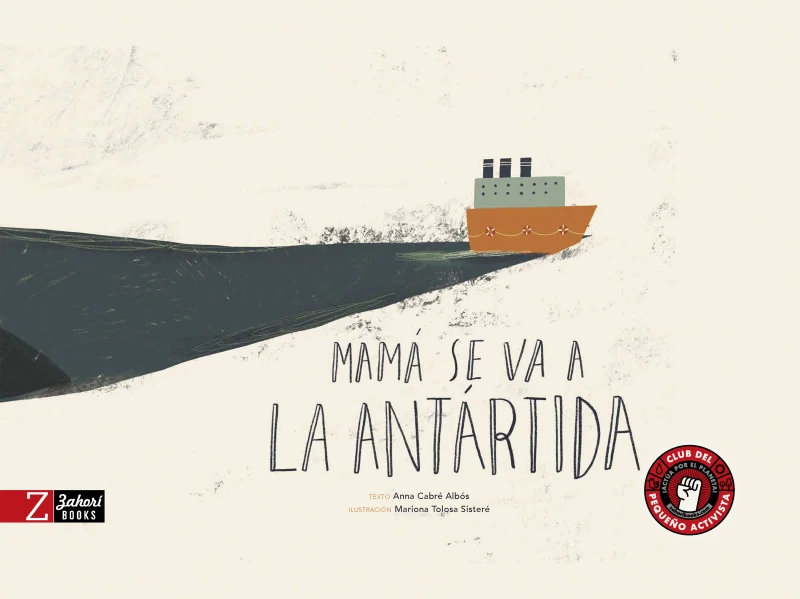 Portada: Mamá se va a la Antártida