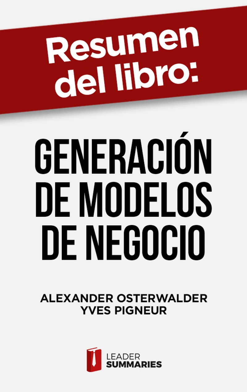 Portada: Resumen del libro "Generación de modelos de negocio" de Alexander Osterwalder